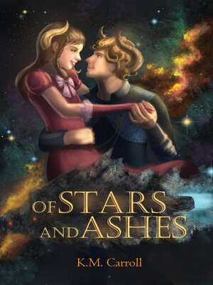 cover image of Of Stars and Ashes